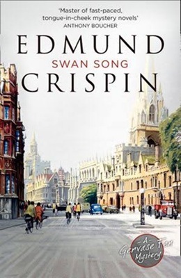 Book cover featuring tall, older-style buildings and a wide street with bicyclists and a couple old cars. Text: Edmund Crispin, Swan Song.